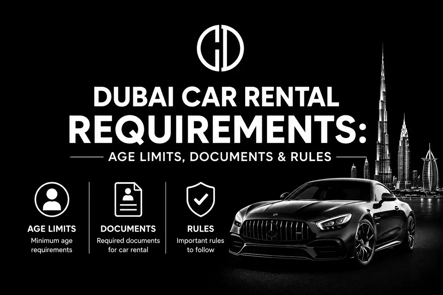 Dubai Car Rental Requirements Age Limits, Documents & Rules